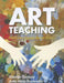 Art Teaching: Elementary Through Middle School by George Szekely