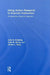 Using Action Research To Improve Instruction: An Interactive Guide For Teachers by John E. Henning