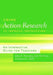 Using Action Research to Improve Instruction: An Interactive Guide for Teachers by Henning John E.