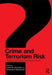 Crime And Terrorism Risk: Studies in Criminology And Criminal Justice by Kennedy Leslie W., Edmund F. McGarrell