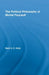 The Political Philosophy of Michel Foucault by Mark G. E. Kelly