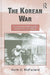 The Korean War: An Annotated Bibliography by Keith D. Mcfarland