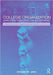 College Organization and Professional Development: Integrating Moral Reasoning and Reflective Practice by Edward St John