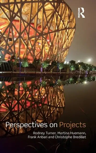 Perspectives on Projects by Rodney J. Turner
