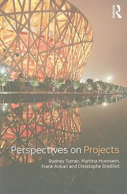 Perspectives on Projects by Rodney J. Turner