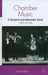 Chamber Music: A Research and Information Guide by John H Baron