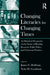 Changing Literacies for Changing Times: An Historical Perspective on the Future of Reading Research, Public Policy, and Classroom Practices by James V. Hoffman, Yetta M. Goodman
