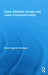 Class, Ethnicity, Gender and Latino Entrepreneurship by María Eugenia Verdaguer