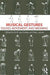 Musical Gestures: Sound, Movement, and Meaning by Rolf Inge Godøy
