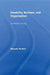 Disability, Mothers, and Organization: Accidental Activists by Melanie Panitch
