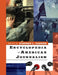 Encyclopedia of American Journalism by Stephen L. Vaughn