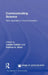 Communicating Science: New Agendas in Communication by Leeann Kahlor, Patricia Stout