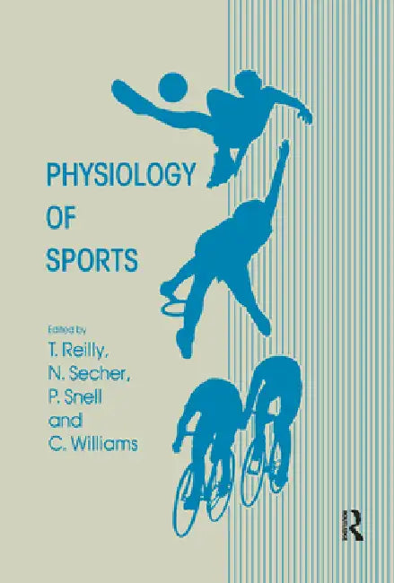 Physiology of Sports by Thomas Reilly