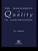 The Management of Quality in Construction by J. L. Ashford
