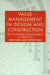 Value Management in Design and Construction by John Kelly, Steven Male