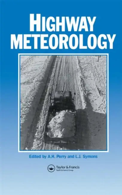 Highway Meteorology by L. J. Symons