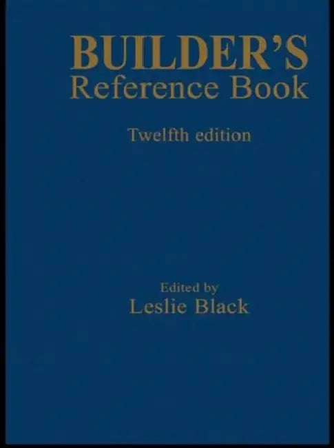 Builder's Reference Book by Leslie Black