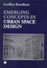 Emerging Concepts in Urban Space Design by Professor Geoffrey Broadbent