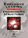 Explosive Loading of Engineering Structures by P. S. Bulson