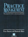 Practice Management: New perspectives for the construction professional by P. Barrett