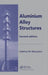 Aluminium Alloy Structures by Federico Mazzolani