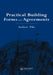 Practical Building Forms and Agreements by Andrew Pike, A. Pike