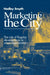 Marketing the City: The role of flagship developments in urban regeneration by H. Smyth