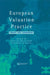 European Valuation Practice: Theory and Techniques by A. Adair