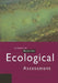 Guidelines for Baseline Ecological Assessment by The Institute Of Environmental Assessmen
