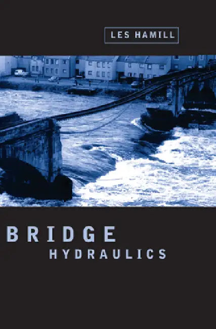 Bridge Hydraulics by Les Hamill