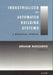 Industrialized and Automated Building Systems: A Managerial Approach by Abraham Warszawski