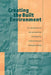 Creating the Built Environment: The Practicalities of Designing, Constructing and Owning Buildings by Leslie Holes
