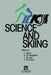 Science and Skiing by E. Kornexl
