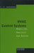 HVAC Control Systems: Modelling, Analysis and Design by Chris P. Underwood