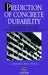 Prediction of Concrete Durability: Proceedings of STATS 21st anniversary conference by J. Glanville