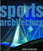 Sports Architecture by Rod Sheard