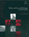 Policy and Law in Heritage Conservation by Rob Pickard