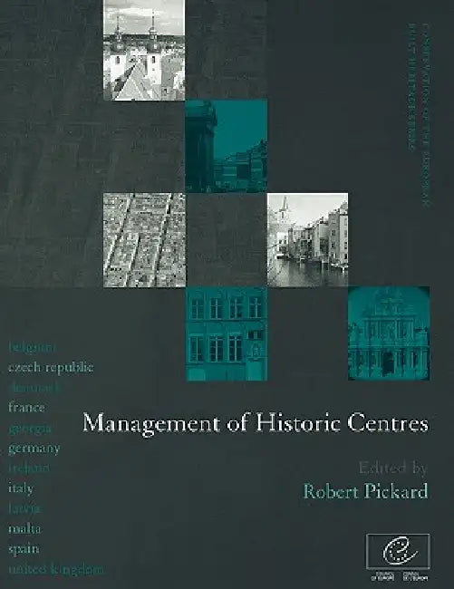 Management of Historic Centres by Robert Pickard