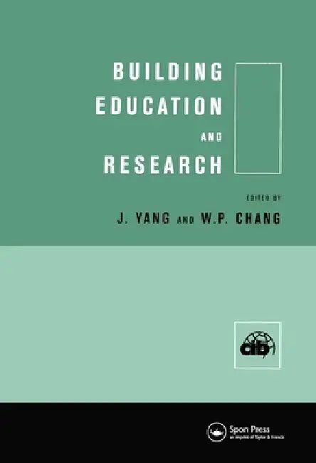 Building Education and Research by Jay Yang, Weilen P. Chang