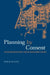 Planning by Consent: The Origins and Nature of British Development Control by Philip Booth