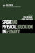Sport and Physical Education in Germany by Ken Hardman