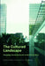 The Cultured Landscape: Designing the Environment in the 21st Century by Sheila Harvey