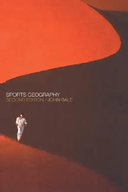 Sports Geography by J. Bale