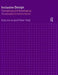 Inclusive Design: Designing and Developing Accessible Environments by Rob Imrie