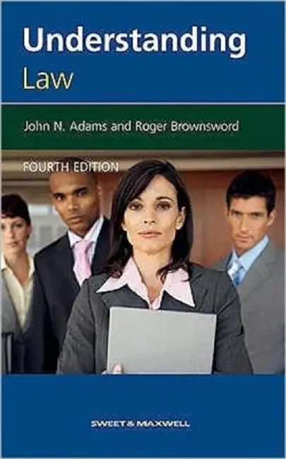 Understanding Law by Professor John Adams