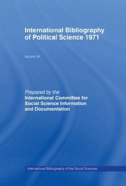 IBSS: Political Science: 1971 by International Committee For Social Science Information And Documentation