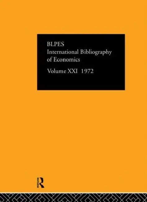 Ibss: Economics: 1972 by The British Library Of Political and Economic Science