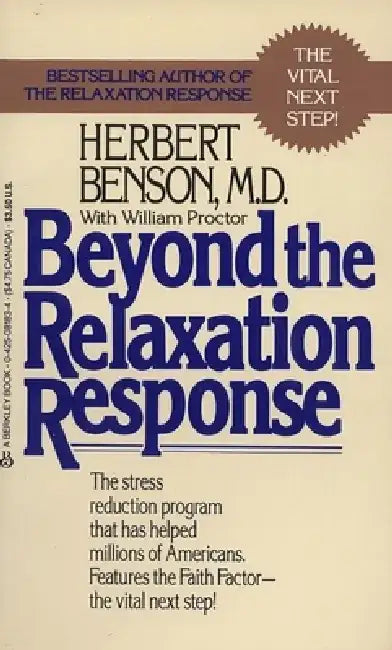 Beyond the Relaxation Response: How to Harness the Healing Power of Your Personal Beliefs by Herbert Benson