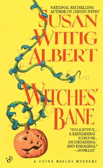 Witches' Bane by Susan Wittig Albert