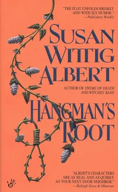 Hangman's Root by Susan Wittig Albert